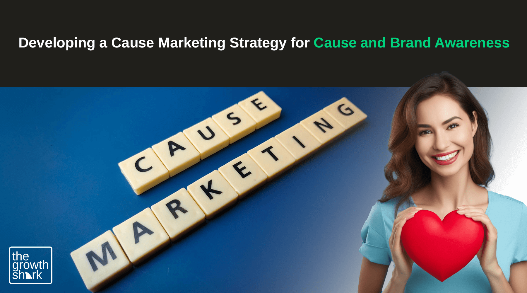 How to Develop a Cause Marketing Social Media Strategy that Drives Cause and Brand Awareness