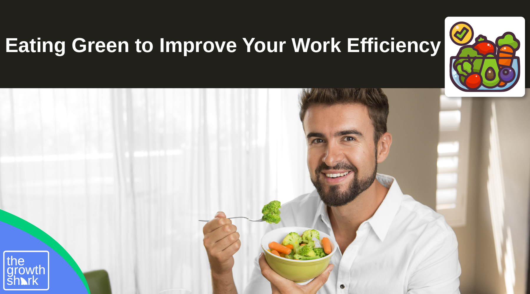How Eating Green Can Help You Improve Your Work Efficiency