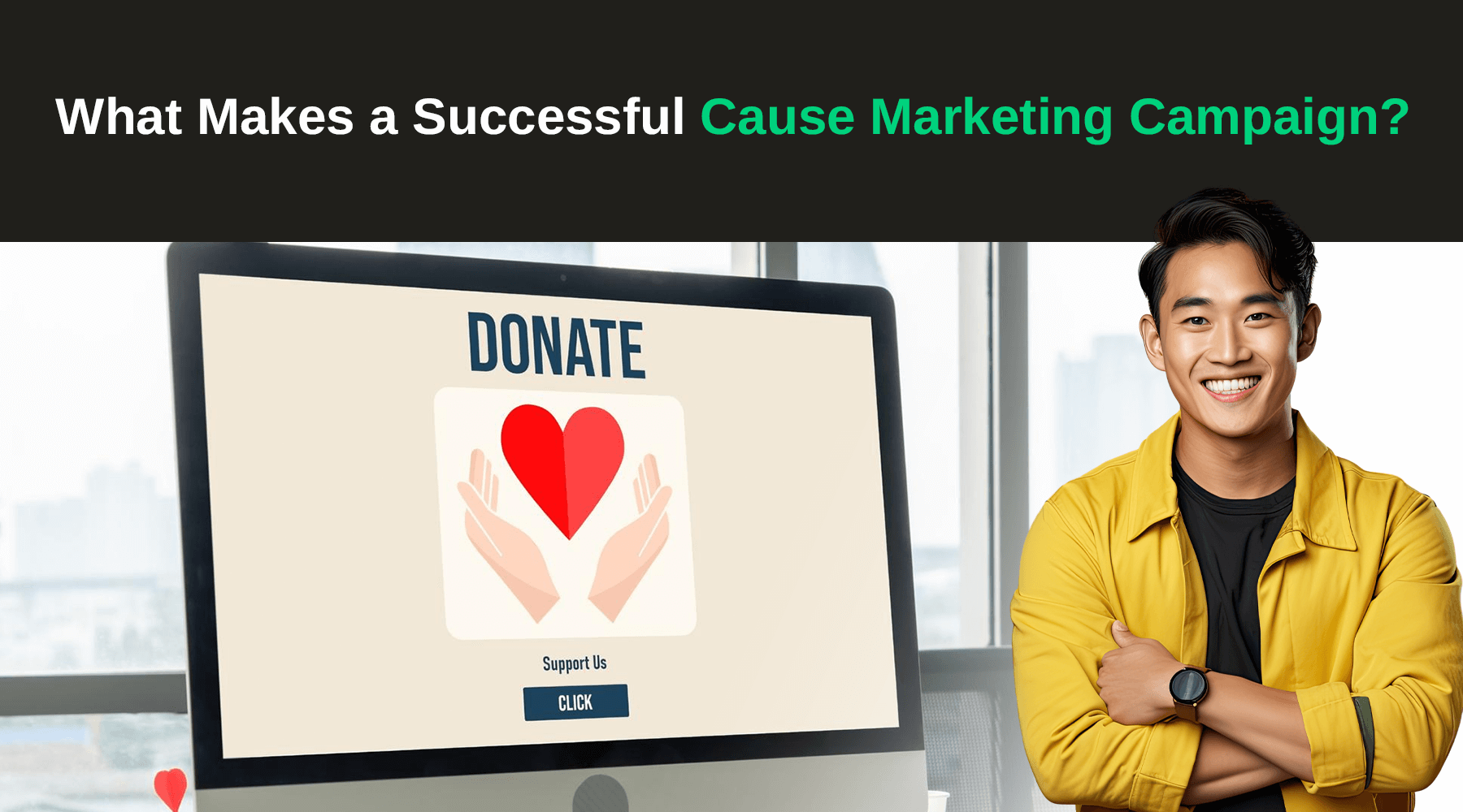 What Makes a Successful Cause Marketing Campaign?